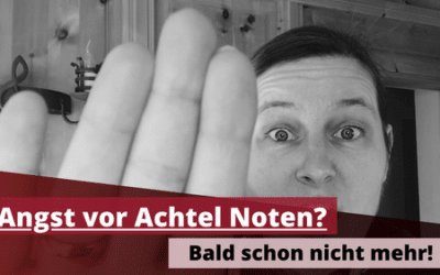 Angst vor Achtel Noten?